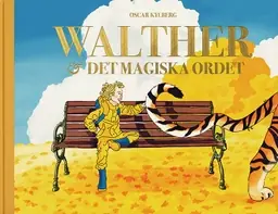 Walther och det magiska ordet